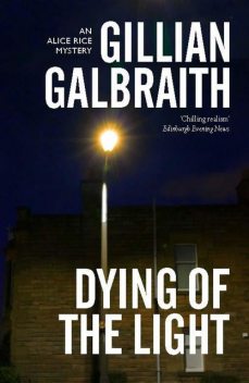 Dying of the Light, Gillian Galbraith