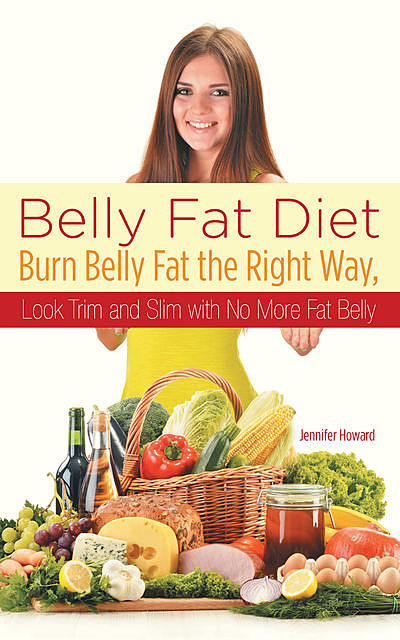 Belly Fat Diet, Jennifer Howard
