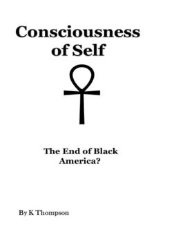 Consciousness of Self, Keith Thompson