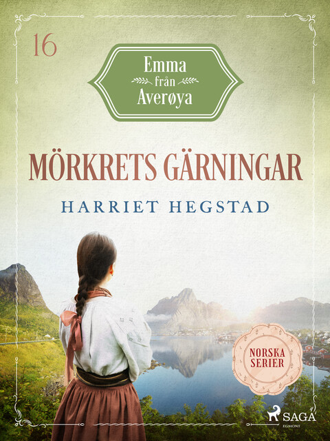 Mörkrets gärningar, Harriet Hegstad