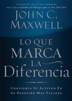 Lo que marca la diferencia, Maxwell John