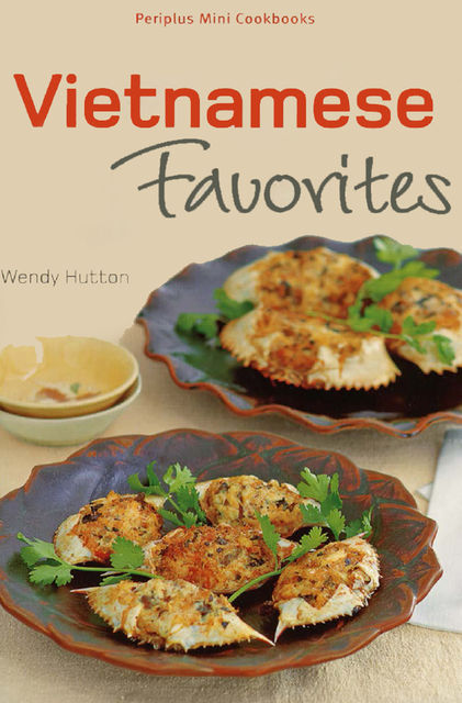 Vietnamese Favorites, Wendy Hutton