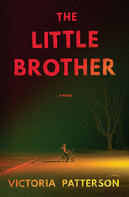 The Little Brother, Victoria Patterson