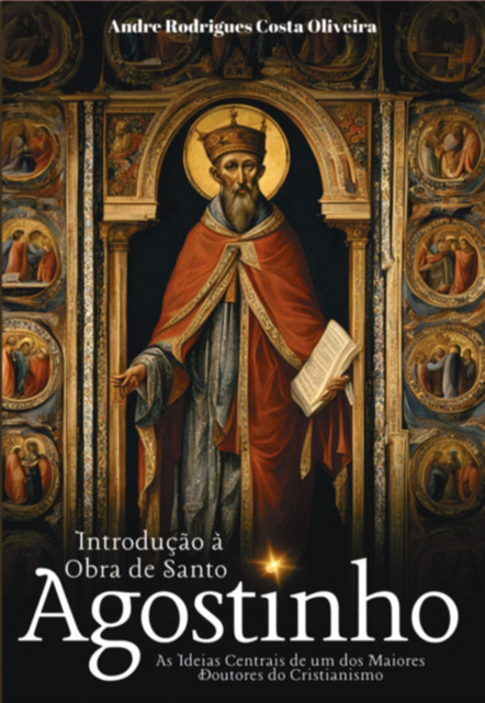 Introdução À Obra De Santo Agostinho, André, Rodrigues Costa Oliveira