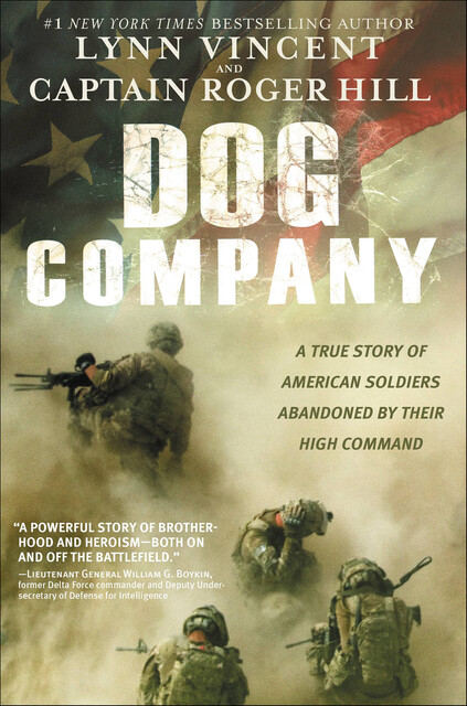 Dog Company, Lynn Vincent, Roger Hill