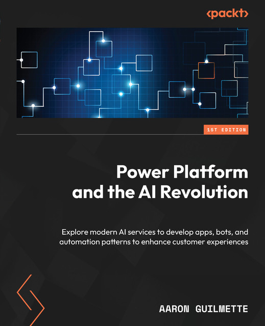 Power Platform and the AI Revolution, Aaron Guilmette