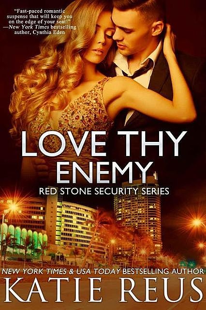 Love Thy Enemy (Red Stone Security Series) (Volume 13), Katie Reus