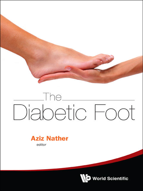 The Diabetic Foot, Aziz Nather