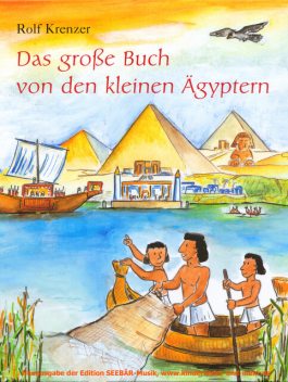 Das große Buch von den kleinen Ägyptern, Rolf Krenzer
