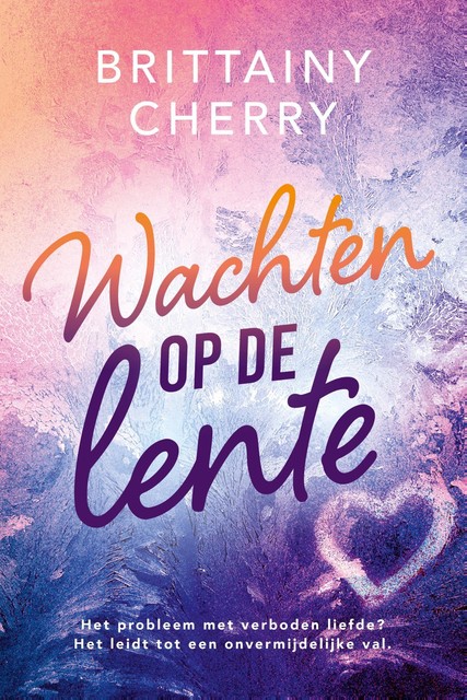 Wachten op de lente, Brittainy C. Cherry