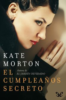 El cumpleaños secreto, Kate Morton