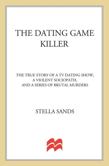 The Dating Game Killer, Stella Sands