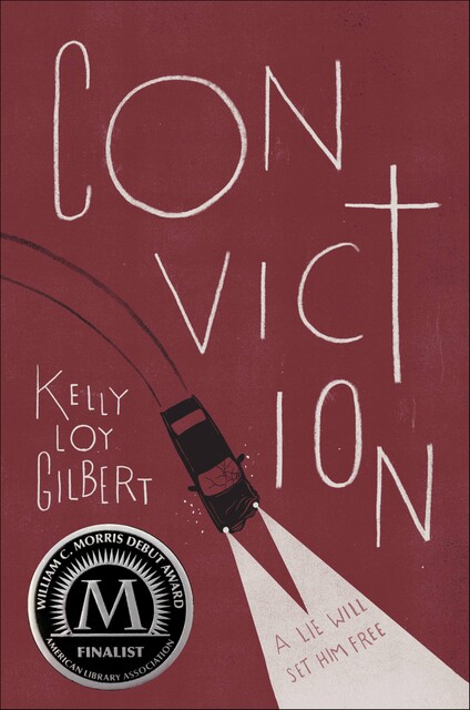 Conviction, Kelly Loy Gilbert