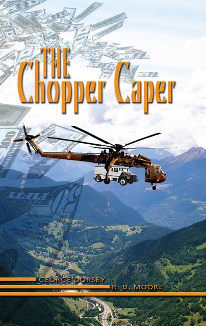 The Chopper Caper, Ronald Moore