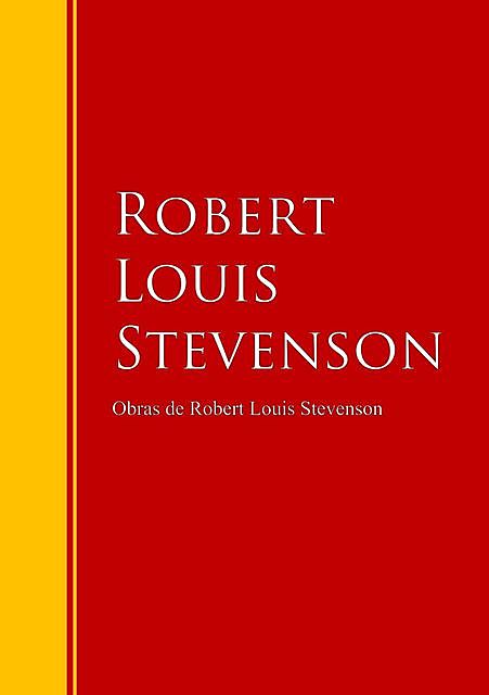 Obras de Robert Louis Stevenson, Robert Louis Stevenson
