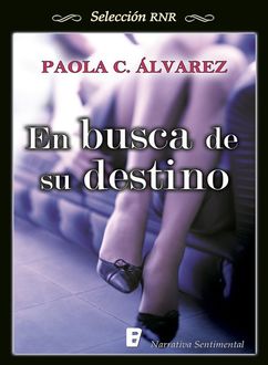 En Busca De Su Destino, Paola C. Álvarez