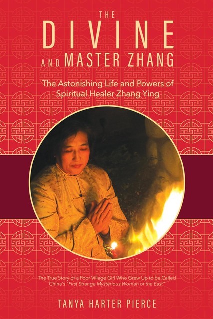 The Divine and Master Zhang, Tanya Harter Pierce