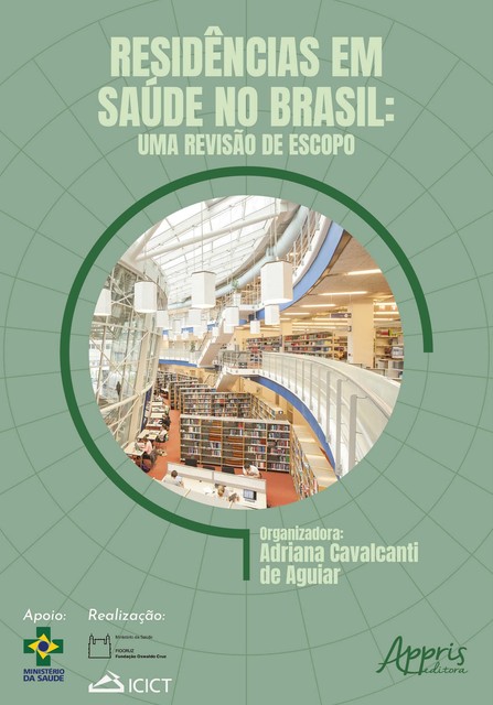 Residências em Saúde no Brasil: Uma Revisão de Escopo, Adriana Cavalcanti de Aguiar