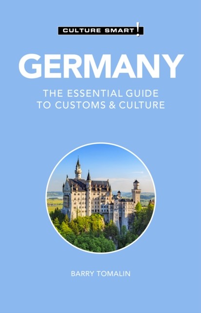 Germany – Culture Smart, Barry Tomalin