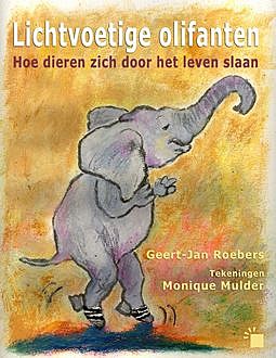 Lichtvoetige olifanten, Geert-Jan Roebers