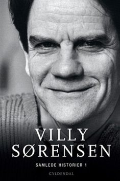 Samlede historier 1, Villy Sørensen
