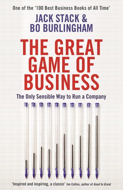 The Great Game of Business, Bo Burlingham, Jack Stack