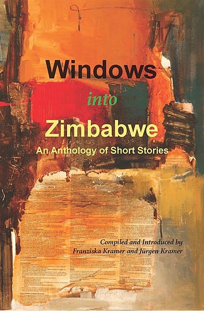 Windows into Zimbabwe, Franziska Kramer, Jürgen Kramer
