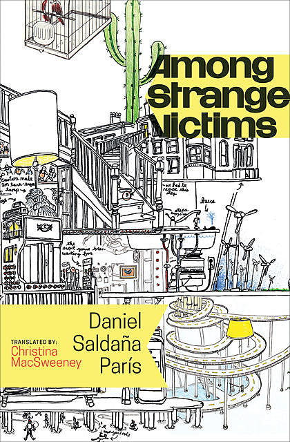 Among Strange Victims, Daniel Saldaña París
