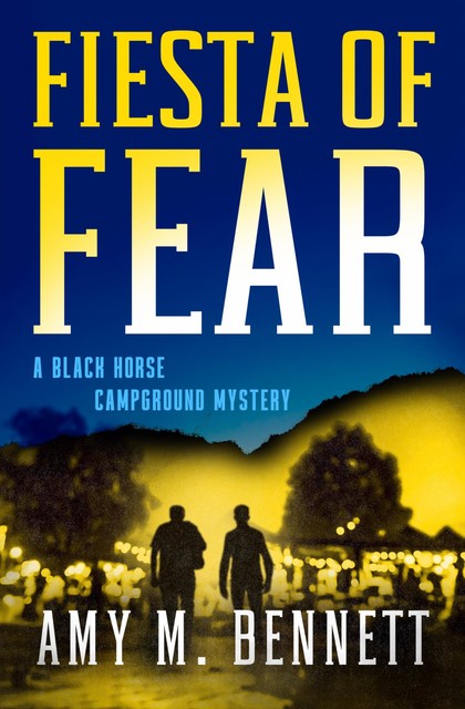 Fiesta of Fear, Amy M Bennett