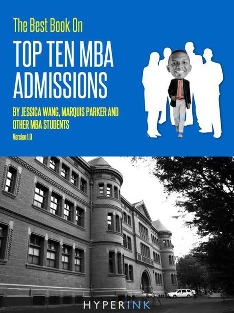The Best Book On Top Ten MBA Admissions, Top MBA Students