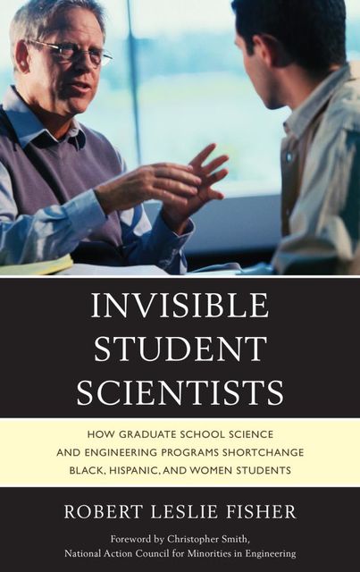 Invisible Student Scientists, Robert Fisher