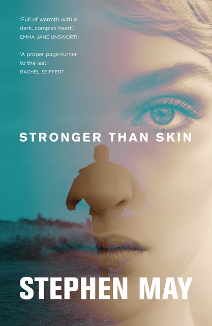 Stronger Than Skin, Stephen May
