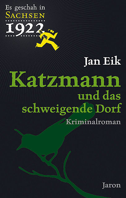 Katzmann und das schweigende Dorf, Jan Eik