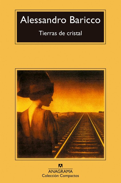 Tierras De Cristal, Alessandro Baricco