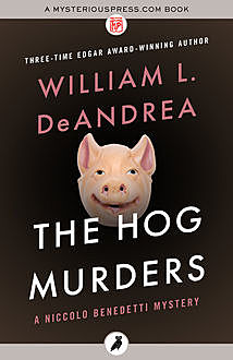 The Hog Murders, William L.DeAndrea