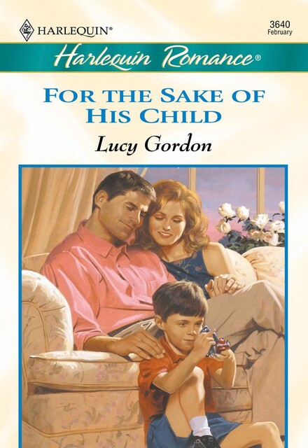 For the Sake of His Child, Lucy Gordon