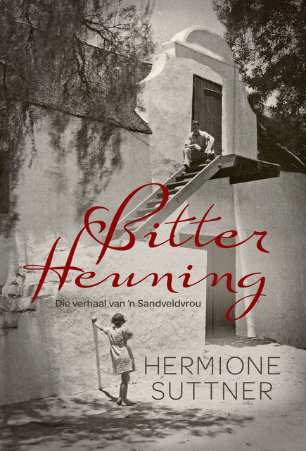 Bitter heuning, Hermione Suttner
