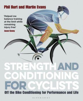 Strength and Conditioning for Cyclists, Phil Burt, Martin Evans