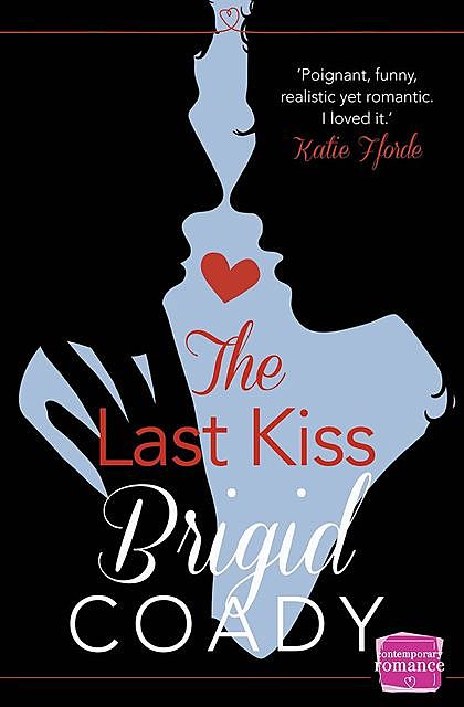 The Last Kiss, Brigid Coady