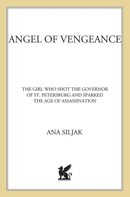 Angel of Vengeance, Ana Siljak