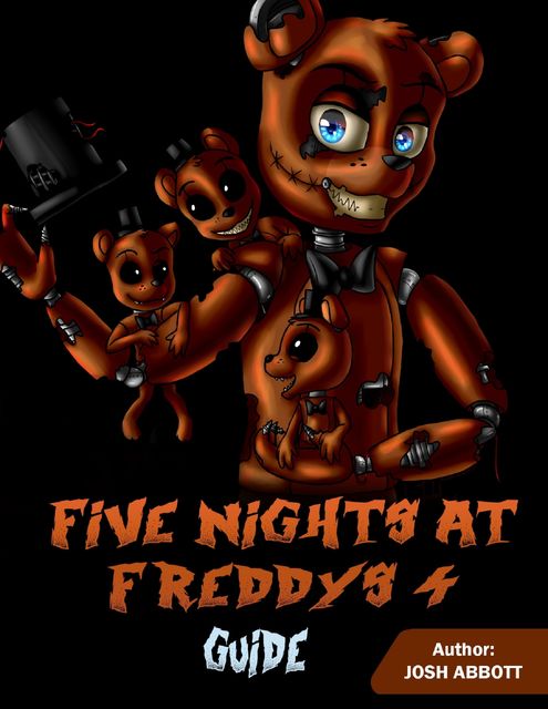 Five Nights At Freddys 4 Guide, Josh Abbott