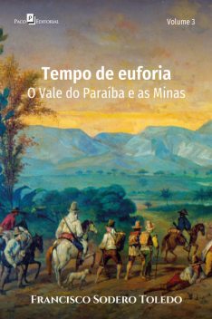 Tempo de euforia, Francisco Sodero Toledo