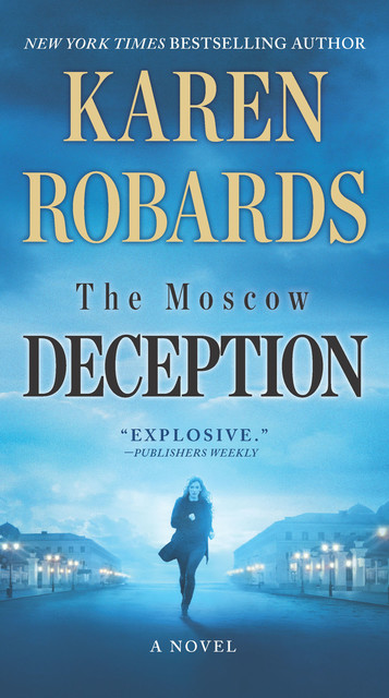 The Moscow Deception, Karen Robards