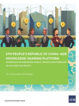 6th People's Republic of China-ADB Knowledge-Sharing Platform, Asian Development Bank