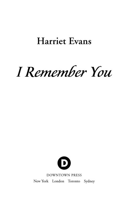 I Remember You, Harriet Evans