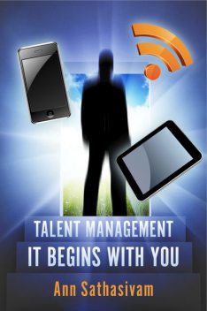 Talent Management..It begins with You, Ann Sathasivam