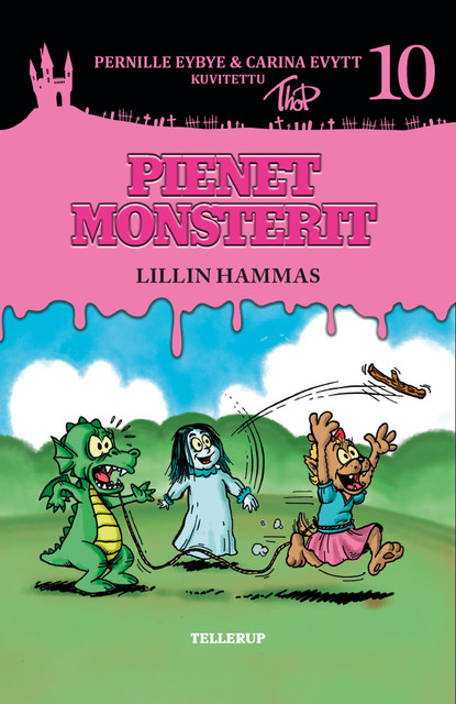 Pienet Monsterit #10: Lillin hammas, amp, Carina Evytt, Pernille Eybye