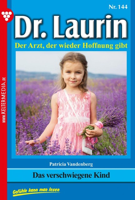 Dr. Laurin 144 – Arztroman, Patricia Vandenberg