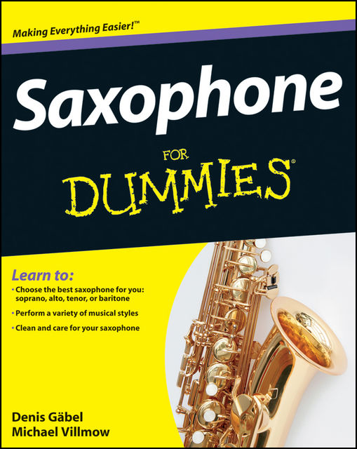 Saxophone For Dummies, Denis G, Michael Villmow bel, auml