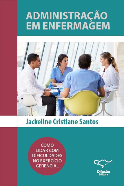 Administração em Enfermagem, Jackeline Cristiane Santos